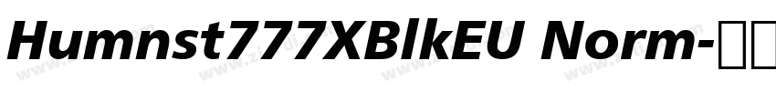 Humnst777XBlkEU Norm字体转换